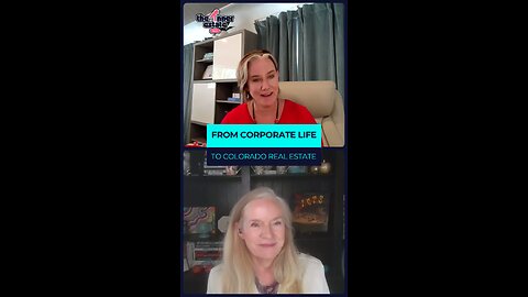 From Corporate Life to Colorado Real Estate