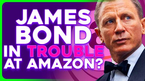 Amazon's James Bond Is Full of RED FLAGS