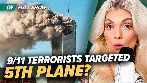 A FIFTH Plane on 9/11 That the Government COVERED UP?! | Ep 170 (REPLAY)