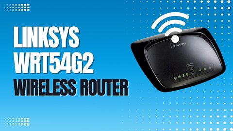 Linksys Wrt54g2 Wireless Router