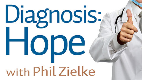 Diagnosis: Hope - Phil Zielke on LIFE Today Live