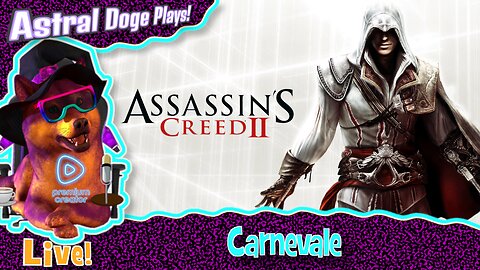 Assassin's Creed II ~LIVE!~ Carnevale