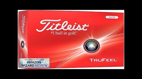 Titleist TruFeel Golf Balls (One Dozen) Review