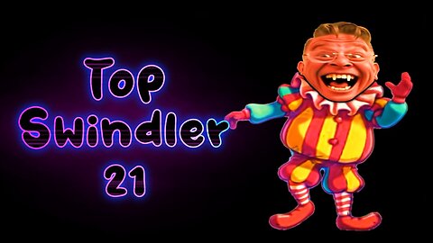 TOP SWINDLER21