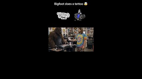 Bigfoot does a tattoo