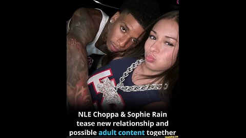 Sophie Rain x NLE Choppa Svx Tape Leaked