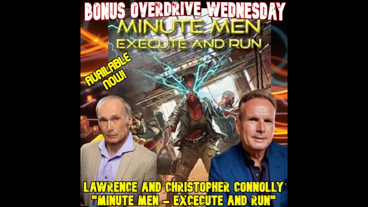 Bonus Overdrive Wednesday Episode 29: Minute Men – Execute and Run