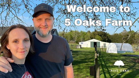 Welcome to the 5.O.F. Family | Homestead Vlog