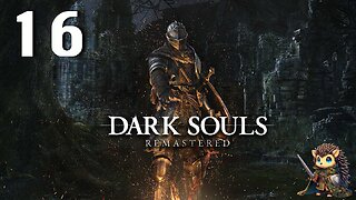 The Duke's Archives - Dark Souls: Remastered BLIND [16]