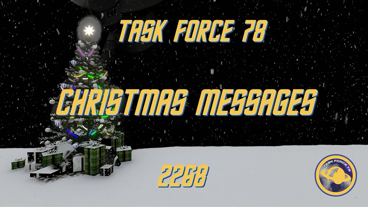 TASK FORCE 78: CHRISTMAS GREETINGS 2268 #taskforce78 #scifi #christmasgreetings #xmas #aimusic
