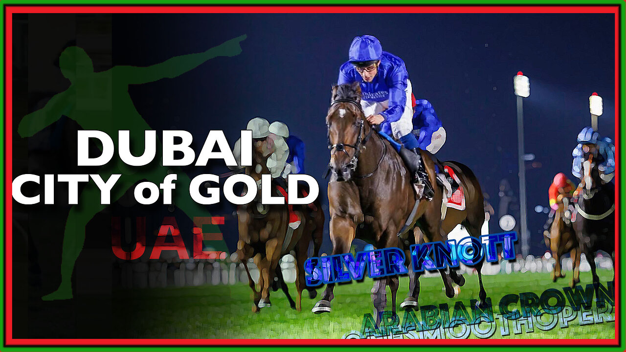 2025 Dubai City Of Gold | Arabian Crown, Silver Knott, Onesmoothoperator