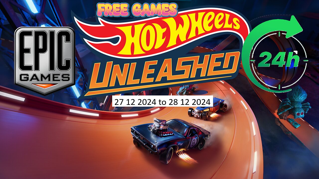 Free Game ! Hot Wheels Unleashed ! Epic Games! 24 Hours only ! 27 12 2024 to 28 12 2024