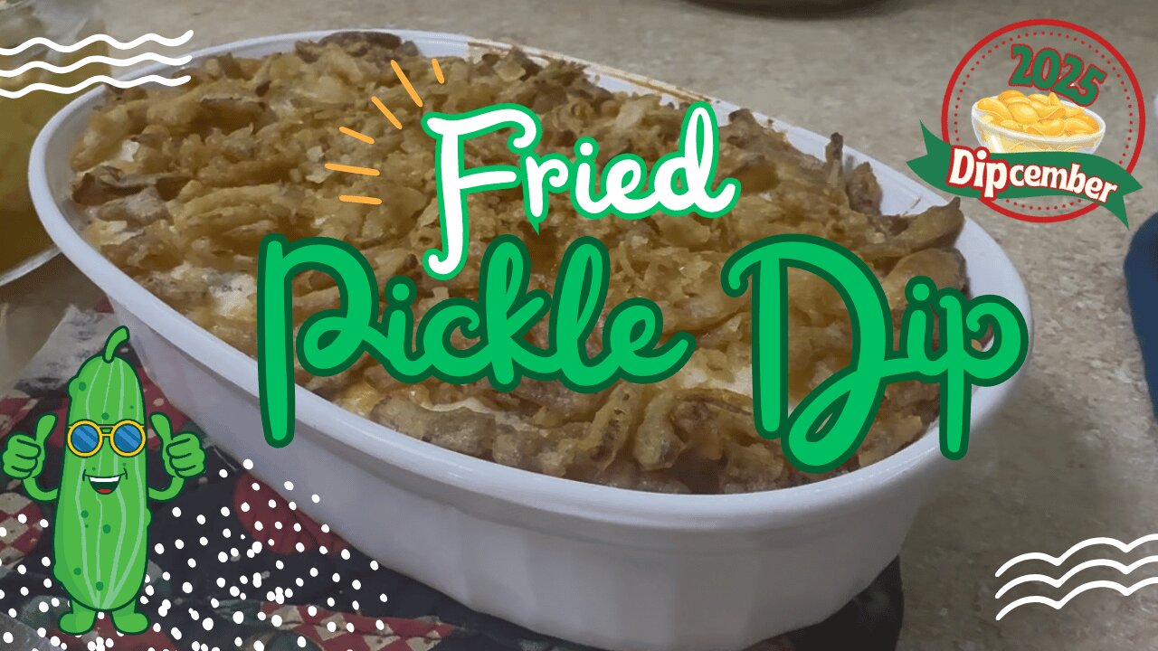 Southern Fried Pickle Dip 🍟🥒 | #DipCember Day 1! (Hot or Cold!)
