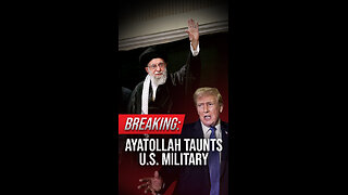 Ayatollah Taunts Trump’s Military Power