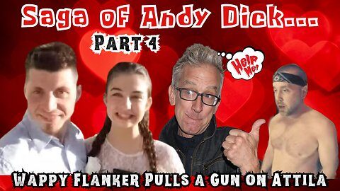 Andy Dick Saga - Part 4 - Wappy Flanker Pulls A Gun On Attila