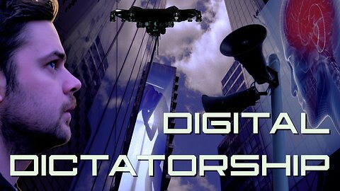 Digital Dictatorship | The New World Order