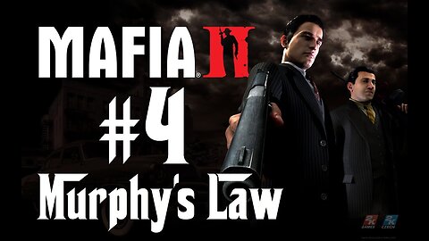 Mafia 2 - Walkthrough Gameplay Part 11 Chapter #4 - Murphy's Law Ultra Settings [4K UHD]