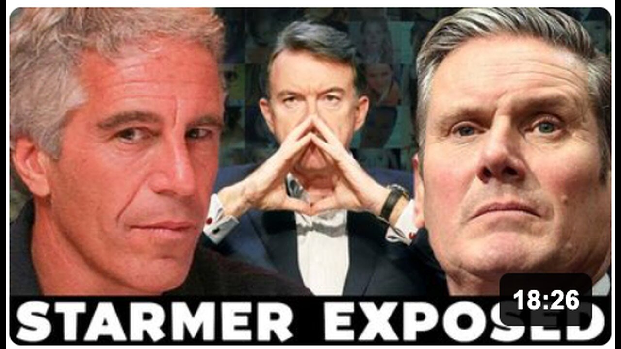 EXPOSED: Starmer, Epstein, Mandelson & the REAL Prime Minister