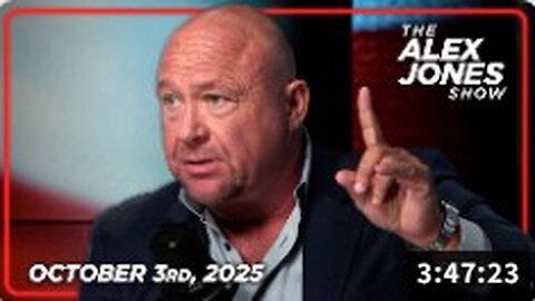Info Wars The Alex Jones Experience ReeStream 10/3/25