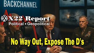 X22 Report - No Way Out, Trump Is Using This To Drain The Swamp, Expose The D's