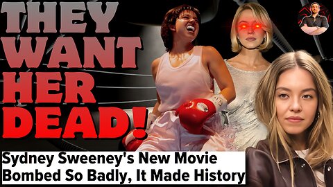 New Sydney Sweeney Movie Flops and the Media Are Out For BLOOD!