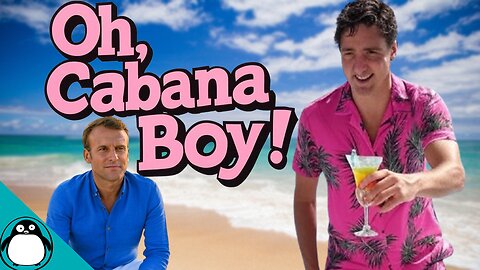 Cabana Boy Justin Trudeau