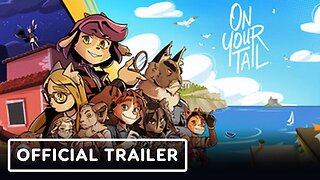 On Your Tail - Official Nintendo Switch Release Date Trailer