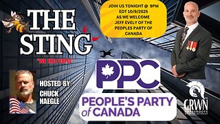 The Sting Podcast w/Jeff Evely of the PEOPLES PARTY OF CANADA