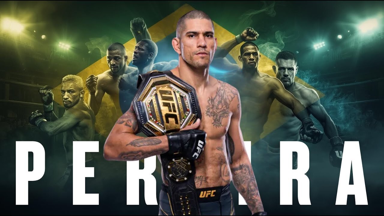 The Untold Story of Alex Pereira — From Poverty to Power
