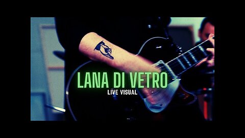 Ameno | Lana di Vetro - #Live #Visual #Videoclip