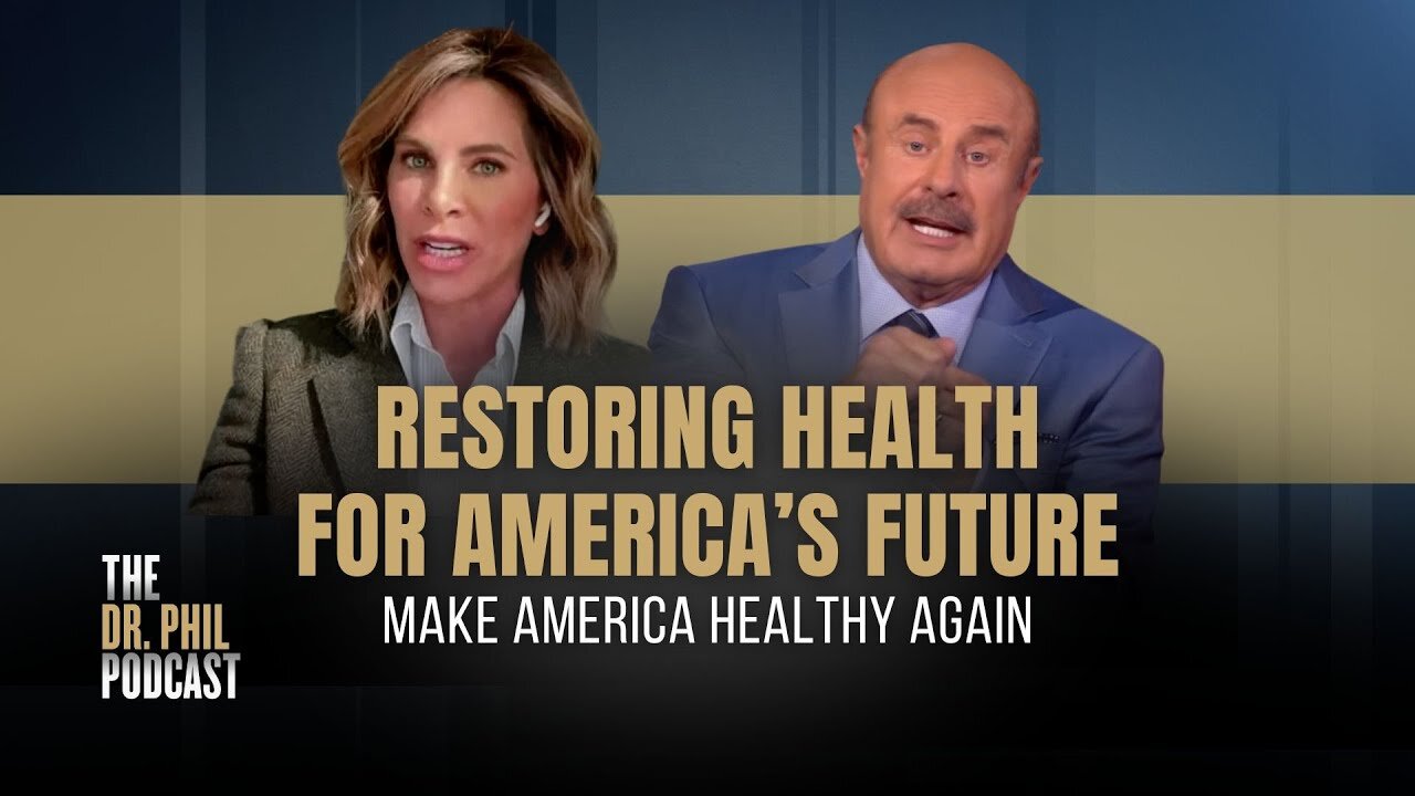 Jillian Michaels, Calley Means: Restoring Health For America’s Future - Dr. Phil Podcast