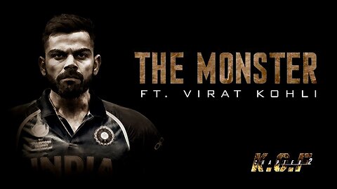 The Monster song ft virat kohli - KGF Chapter2 |Virat kohli | Monster Kohli version |