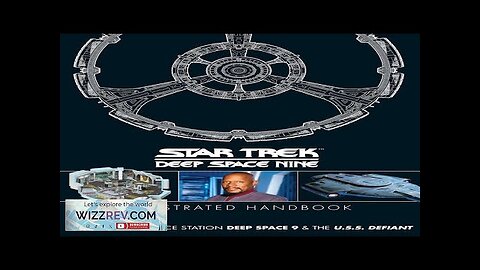 Star Trek: Deep Space 9 & The U.S.S Defiant: Illustrated Handbook (Hardcover) Review