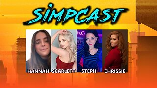 SimpCast 11/9- Chrissie Mayr, Kim Coulter, Keanu, Scarlett