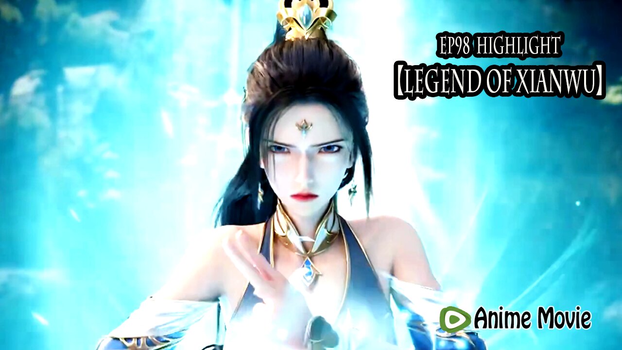 Anime Movies 🌟 EP98 Highlight _ English Animation 【Legend of Xianwu】