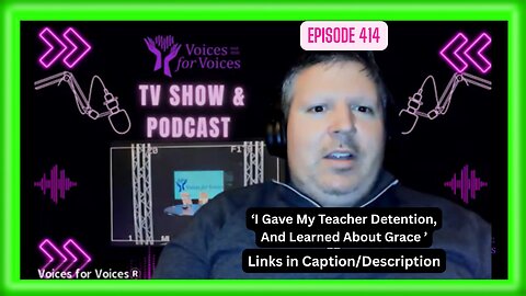I Gave My Teacher Detention, And Learned About Grace | Episode 414