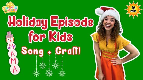Holiday Cheer with Miss Sunshine ☃️Snowman Craft + Holiday Song ❄️SunBeam Buddies Toddler Activities