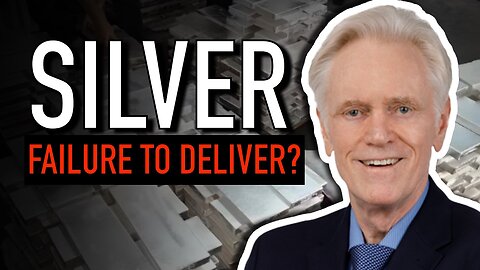 Are We About To See A 'Failure To Deliver' In Silver That Sends the Price to $80-100? - Mike Maloney