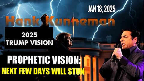 PROPHETIC WORD🚨 [PROPHETIC VISION: NEXT FEW DAYS WILL STUN] 2025 TRUMP VISION 1/18/25