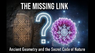 THE MISSING LINK: Ancient Geometry and the Secret Code of Nature