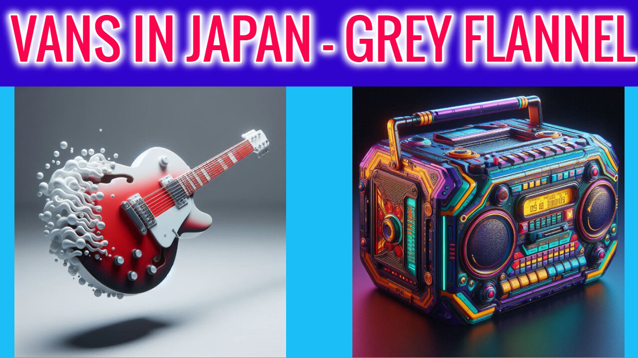 VANS IN JAPAN - GREY FLANNEL