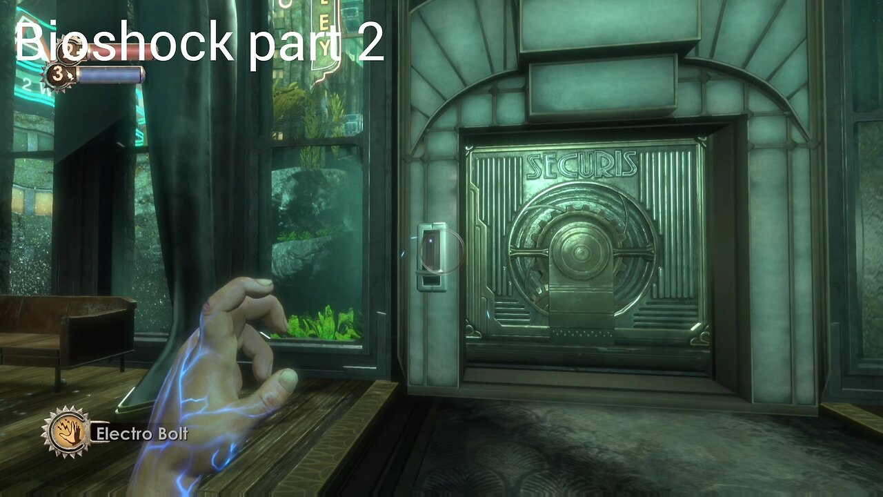 Bioshock part 2