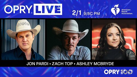 Opry Live - Jon Pardi, Zach Top, and Ashley McBryde