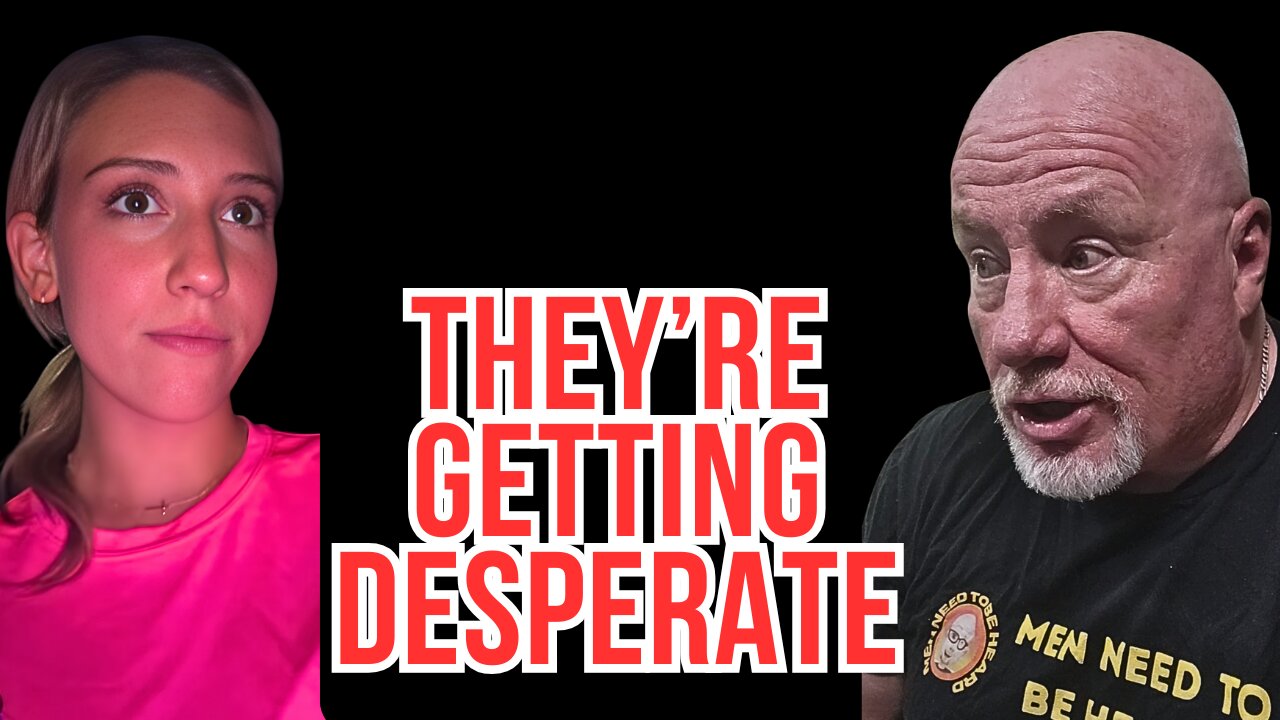 They're Getting Desperate!