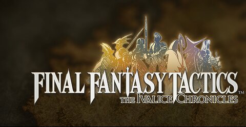 FFT RM Ivalice Chronicles, Let's play part 1, treating it like new.