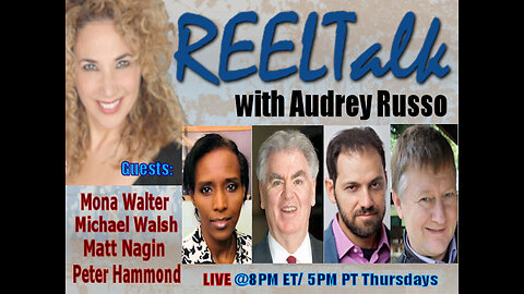 REELTalk: Michael Walsh, Dr. Peter Hammond, Mona Walter and Matt Nagin