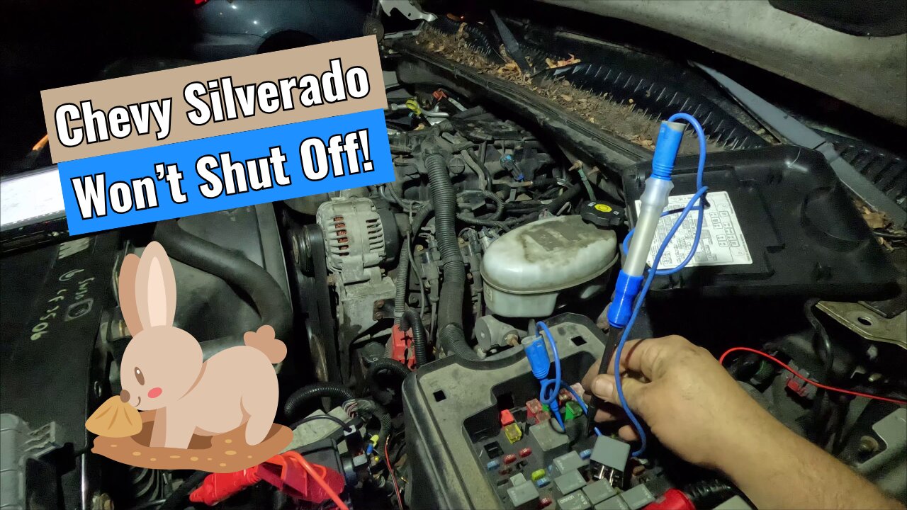 2004 Chevy Silverado - Won't Shut Off!