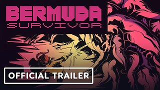 Bermuda Survivor - Official Reveal Trailer