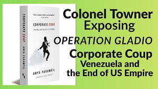 The Colonel's Corner Corporate Coup - Venezuela Part 2