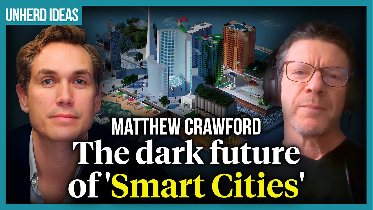 Matthew Crawford: The dark future of 'Smart Cities'